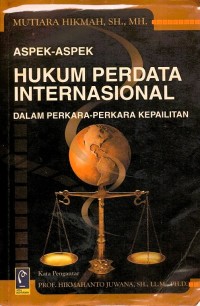 Aspek-aspek hukum perdata internasional : dalam perkara-perkara kepailitan