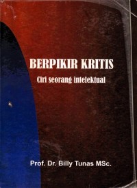 Berpikir kritis ciri seorang intelektual