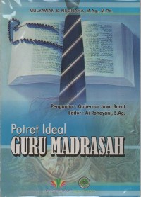 Potret ideal guru madrasah