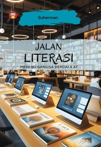 Jalan literasi menuju bangsa berdaulat