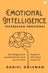 Emotional intelligence = kecerdasan emosional