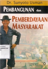 Pembangunana Dan Pemberdayaan Masyarakat