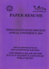 Paper Resume Indonesian Association For Public Administration Annual Conference 2014