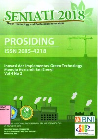 Prosiding seminar nasional inovasi dan aplikasi teknologi di industri 2018 : inovasi dan implementasi green technology menuju kemandirian energi