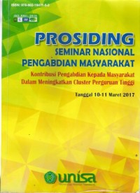 Prosiding Seminar Nasional Pengabdian Masyarakat : konstribusi pengabdian kepada masyarakat dalam meningkatkan cluster perguruan tinggi