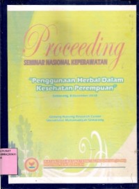 Proceeding Seminar Nasional Keperawatan : penggunaan herbal dalam kesehatan perempuan