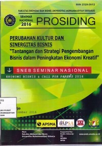 Seminar Nasional 2016 Prosiding Perubahan Kultur dan Sinergitas Bisnis