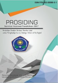 Prosiding Seminar Nasional Pendidikan 2017: Pendidikan Karakter Berbasis Kearifan Lokal untuk Menghadapi Isu-Isu Strategis Terkini di Era Digital