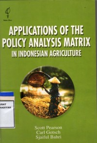 Applications of The Policy Analysis Matrix in Indonesia Agrikultur