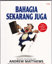 Bahagia Sekarang Juga