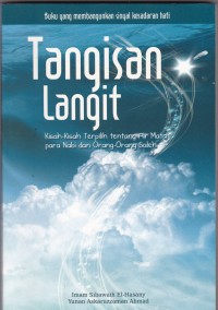 Tangisan Langit: Kisah-kisah Terpilih tentang Air Mata Para Nabi dan Orang-orang Saleh