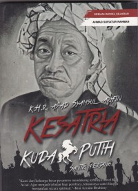 Kesatria Kuda Putih: Santri Pejuang