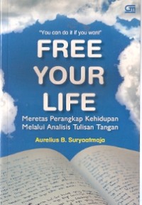 Free Your Life