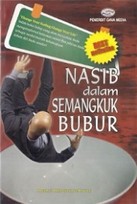 Nasib Dalam Semangkuk Bubur