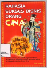 Rahasia Sukses Bisnis Orang CINA