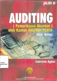 Auditing (pemeriksaan Akuntan Oleh Kantor Akuntan Publik)
Jilid II