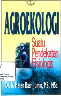 Agroekologi Suatu pendekatan Fisioligis