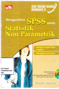 Menggunakan SPSS unruk Statistik non Parametik