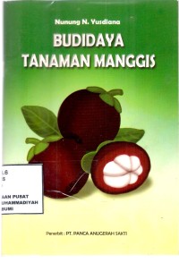 Budidaya Tanaman Manggis