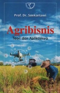 Agribisnis : teori dan aplikasinya