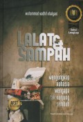 Lalat & sampah : mengungkap rahasia mengapa tak kunjung sembuh