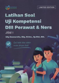 Image of Latihan soal uji kompetensi DIII keperawatan & ners jilid 1