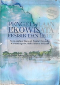 Pengelolaan Ekowisata Pesisir Dan Laut