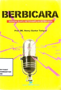 Berbicara sebagai suatu keterampilan berbahasa