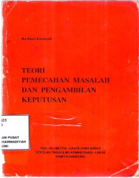 Teori Pemecahan Masalah Dan Pengambilan Keputusan