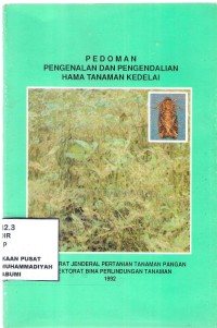 Pedoman Pengenalan & Pengendalian Hama Tanaman Kedelai