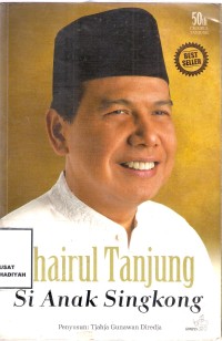 Chairul Tanjung Si Anak Singkong