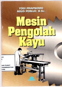 Mesin Pengolah Kayu