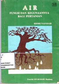 Air 
Fungsi & Kegunaannya Untuk Pertanian