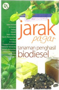 Jarak Pagar 
Tanaman Penghasil Biodisel