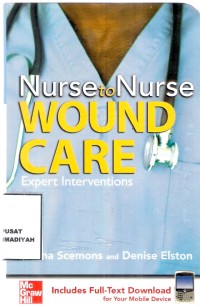 Nurse To Nurse Wound Care 
Expert Intervention