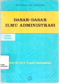 Dasar-Dasar Ilmu Adminstrasi