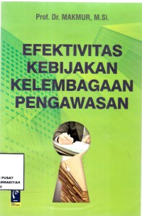 Efektifitas Kebijakan Kelembagaan Pengawasan