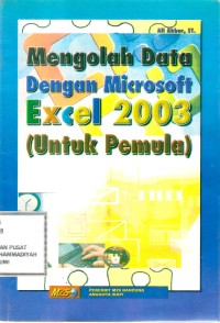 Mengelola data dengan microsoft excel 2003 (untuk pemula)