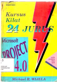 Kursus Kilat 24 jurus Microsoft Project 4.0 For Windows