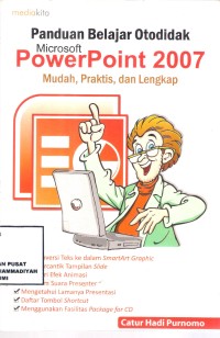 Panduan Belajar Otodidak MS Power Point 2007