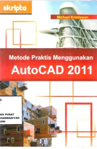 Metode Praktis Menggunakan Autocad 2011