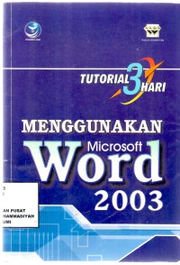 Tutorial 3 Hari menggunakan MS Word 2003