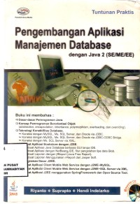 Pengembangan aplikasi manajemen Database dengan java 2 (SE/ME/EE)