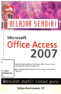 Belajar Sendiri MS Access 2007