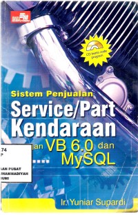 Sistem PenjualanService/Part Kendaraan dengan VB 6.0 dan MySQL