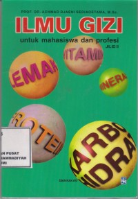 Ilmu Gizi untuk mahasiswa dan profesi