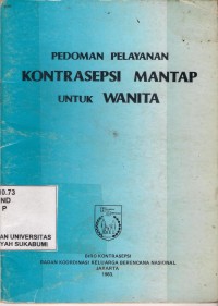 Pedoman Pelayanan Kontrasepsi Mantap untuk Wanita