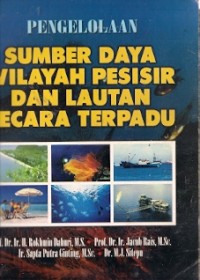 Pengelolaan Sumber Daya Wilayah Pesisir Dan Lautan Secara Terpadu