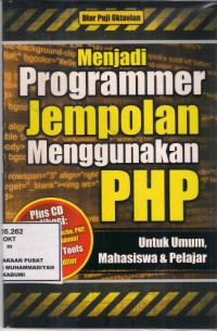 Menjadi Programmer Jempolan Menggunakan PHP