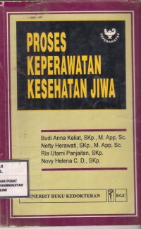 Proses Keperawatan Kesehatan Jiwa